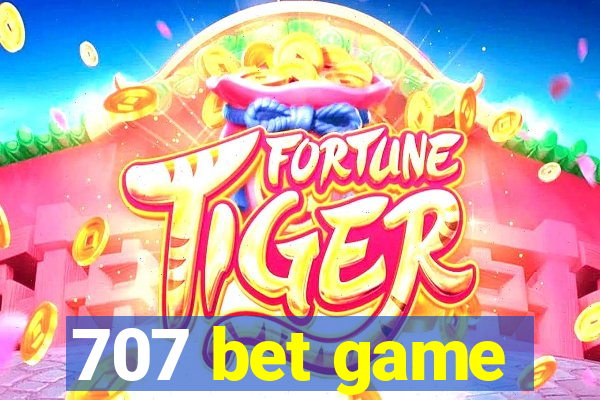 707 bet game